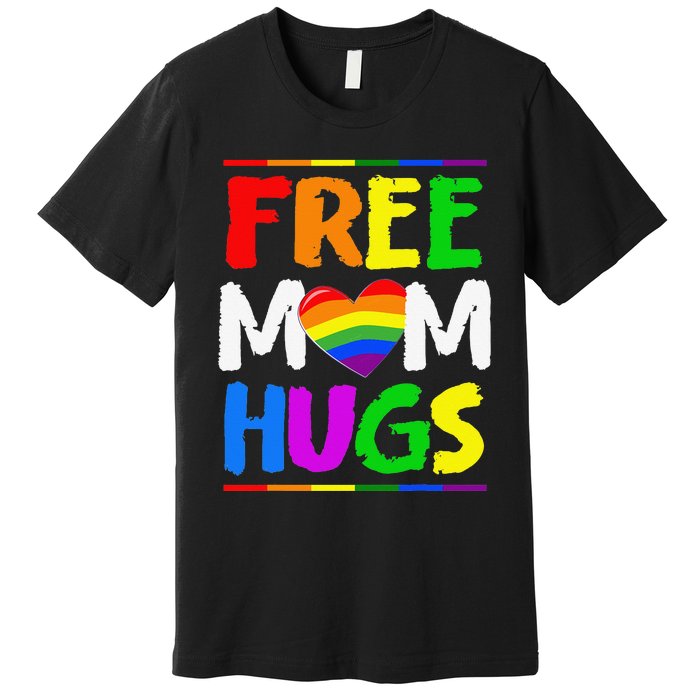 Free Mom Hugs LGBT LGBTQ Pride Month Rainbow Mom Support Premium T-Shirt