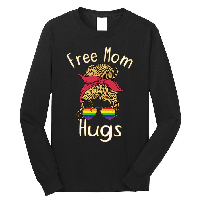 Free Mom Hugs Messy Bun LGBT Pride Rainbow Long Sleeve Shirt