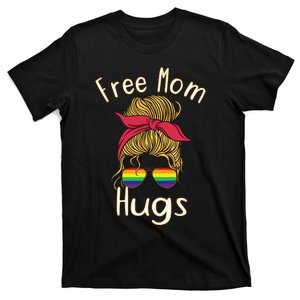 Free Mom Hugs Messy Bun LGBT Pride Rainbow T-Shirt