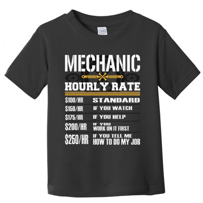 Funny Mechanic Hourly Rate Labor Rates Car Worker Toddler T-Shirt