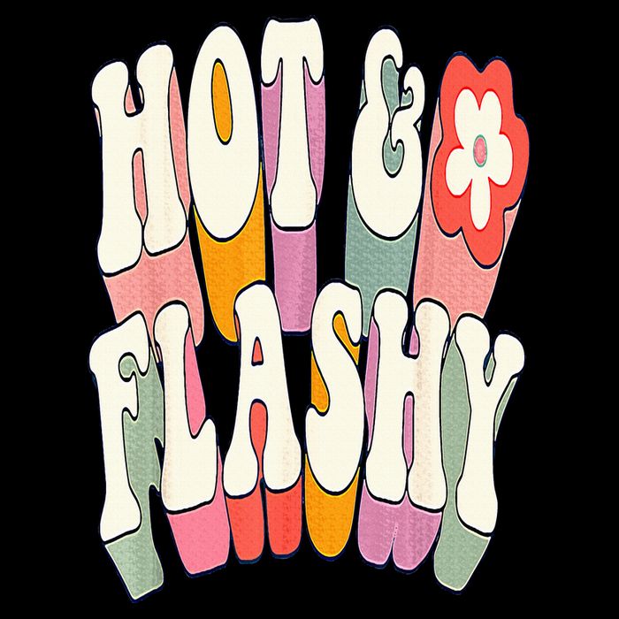 Funny Menopause hot flashes gift for Hot and Flashy Cooling Performance Crew T-Shirt