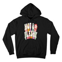 Funny Menopause hot flashes gift for Hot and Flashy Hoodie