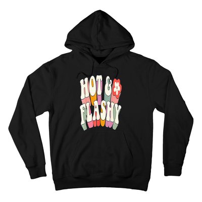 Funny Menopause hot flashes gift for Hot and Flashy Hoodie