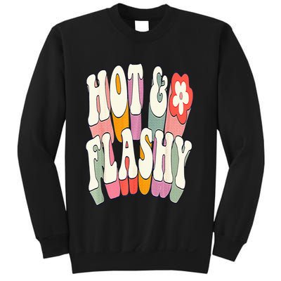 Funny Menopause hot flashes gift for Hot and Flashy Sweatshirt