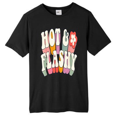 Funny Menopause hot flashes gift for Hot and Flashy Tall Fusion ChromaSoft Performance T-Shirt