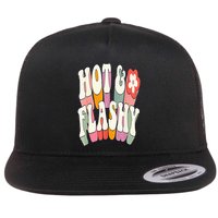Funny Menopause hot flashes gift for Hot and Flashy Flat Bill Trucker Hat