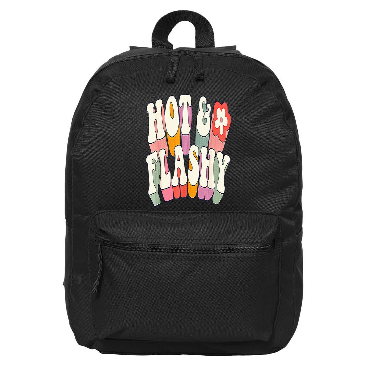 Funny Menopause hot flashes gift for Hot and Flashy 16 in Basic Backpack