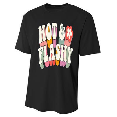 Funny Menopause hot flashes gift for Hot and Flashy Performance Sprint T-Shirt