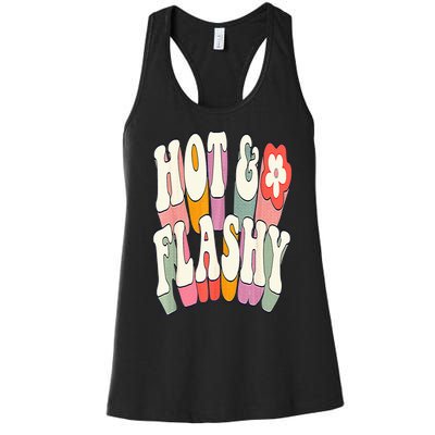 Funny Menopause hot flashes gift for Hot and Flashy Women's Racerback Tank