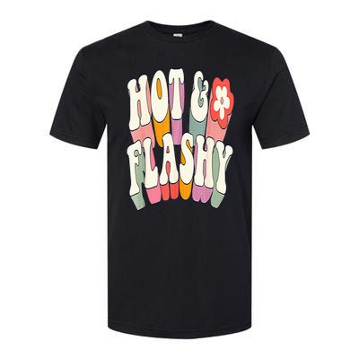 Funny Menopause hot flashes gift for Hot and Flashy Softstyle CVC T-Shirt