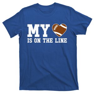 Football My Heart Is On The Line Offensive Line Cute Funny Gift T-Shirt