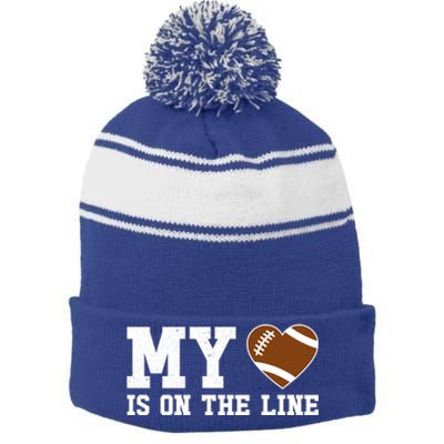 Football My Heart Is On The Line Offensive Line Cute Funny Gift Stripe Pom Pom Beanie