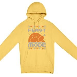 Feast Mode Holiday Thanksgiving Turkey Day Pilgrim Design Gift Premium Pullover Hoodie