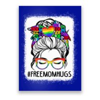 Free Mom Hugs Messy Bun Lgbt Pride Rainbow Gift Poster