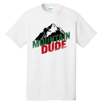 Funny Mountain Hiking Tall T-Shirt