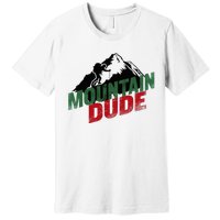 Funny Mountain Hiking Premium T-Shirt