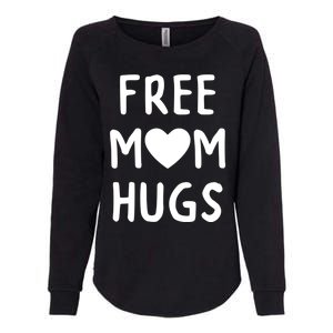 Free Mom Hugs Cute Gift Womens California Wash Sweatshirt