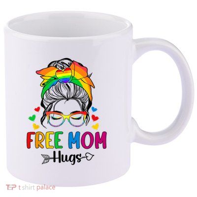 Free Mom Hugs Pride Month 11oz C Handle Ceramic Mug