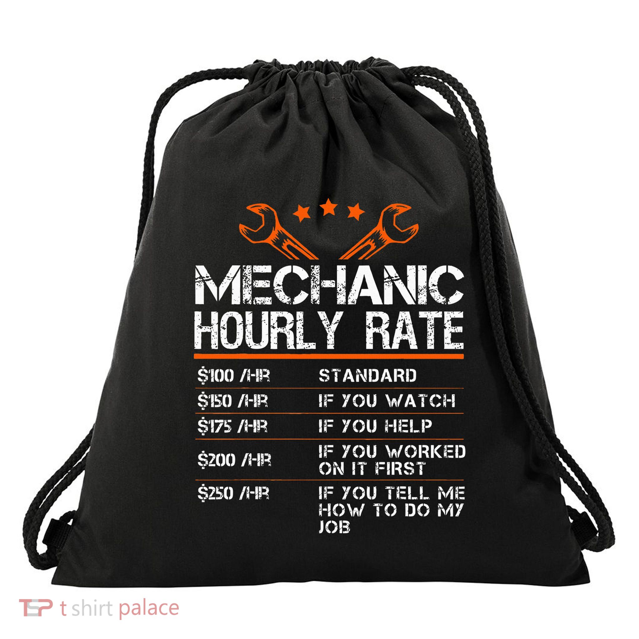 Funny Mechanic Hourly Rate Auto Repair Mechanic Drawstring Bag