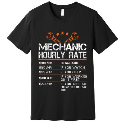 Funny Mechanic Hourly Rate Auto Repair Mechanic Premium T-Shirt