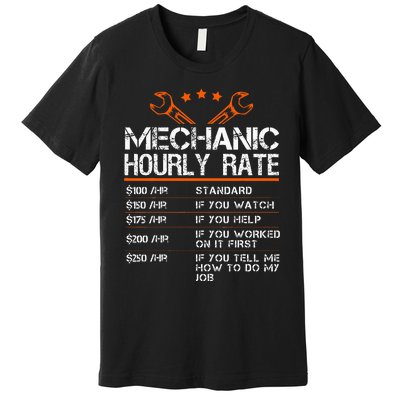 Funny Mechanic Hourly Rate Auto Repair Mechanic Premium T-Shirt