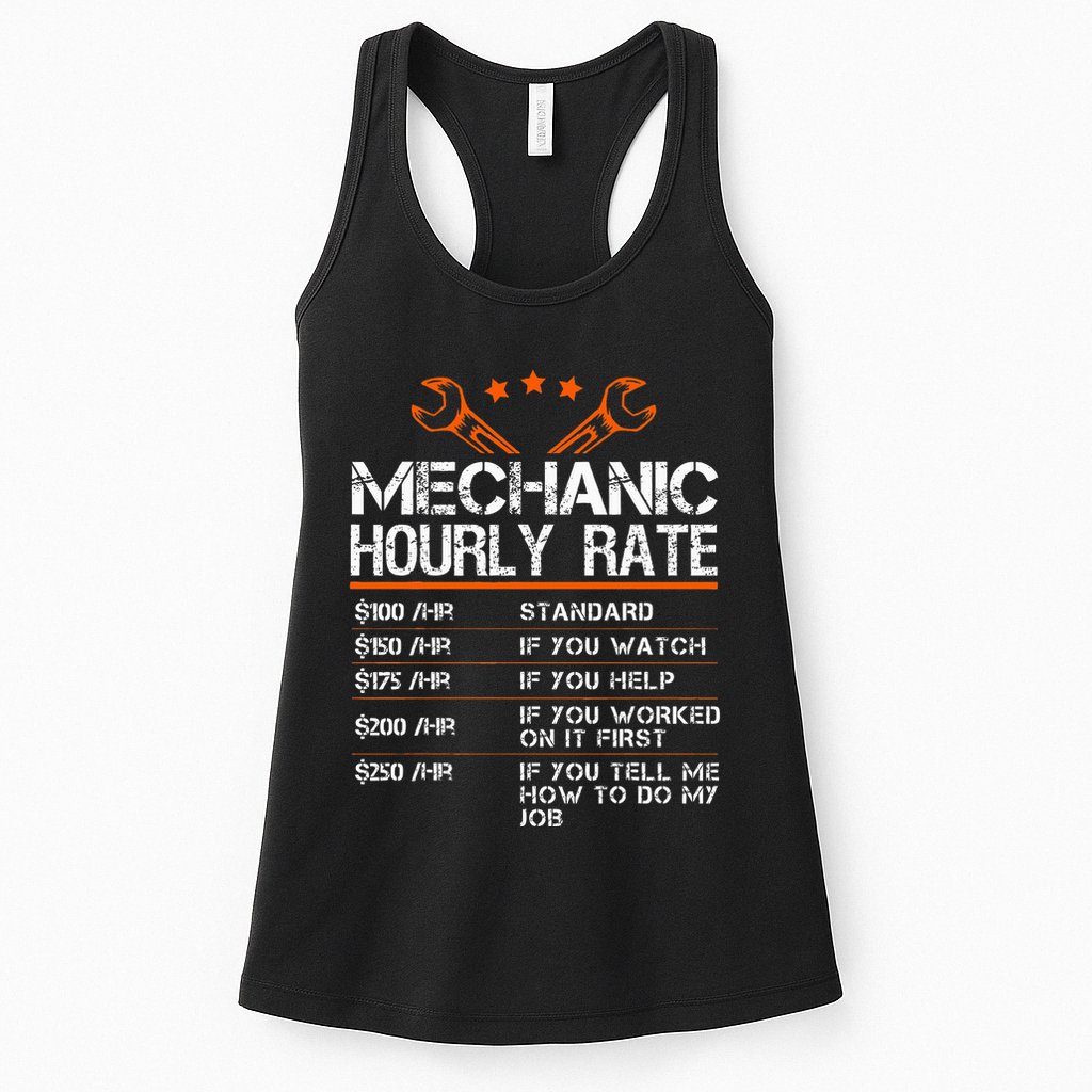 Funny Mechanic Hourly Rate Auto Repair Mechanic Womens Tank Top