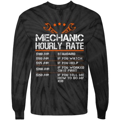 Funny Mechanic Hourly Rate Auto Repair Mechanic Tie-Dye Long Sleeve Shirt