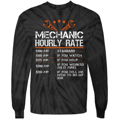 Funny Mechanic Hourly Rate Auto Repair Mechanic Tie-Dye Long Sleeve Shirt