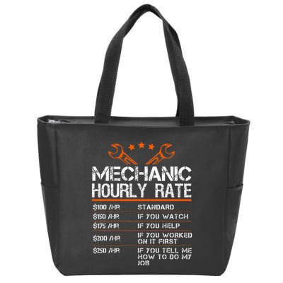 Funny Mechanic Hourly Rate Auto Repair Mechanic Zip Tote Bag
