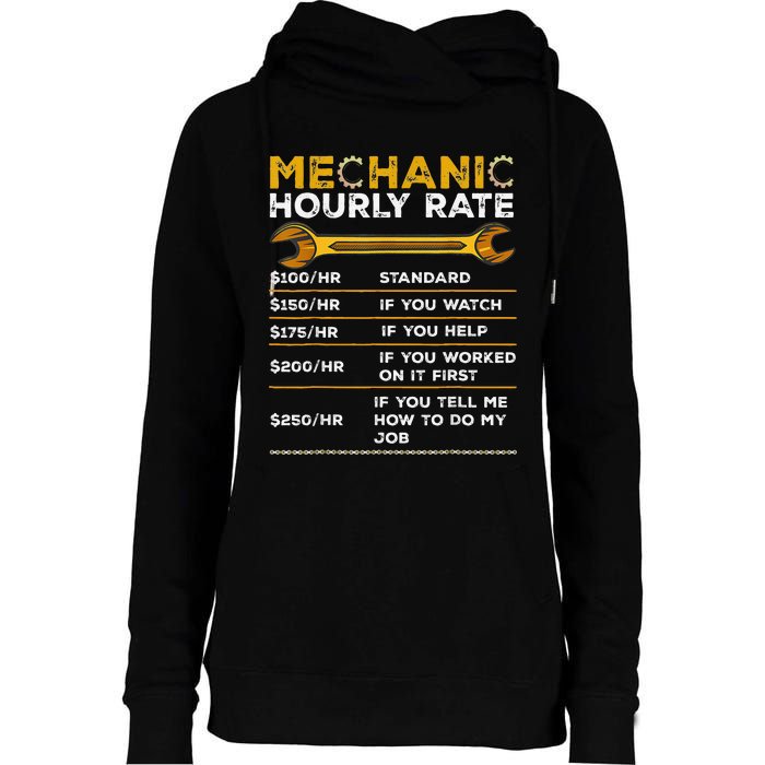 Funny Mechanic Hourly Rate Gifts Labor Rates Womens Funnel Neck Pullover Hood