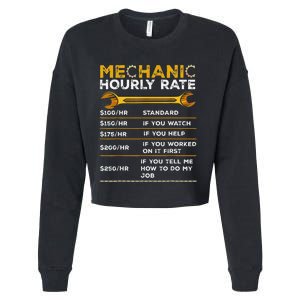 Funny Mechanic Hourly Rate Gifts Labor Rates Cropped Pullover Crew