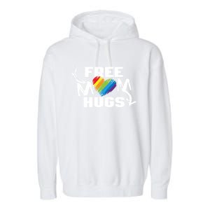 Free Mom Hugs Rainbow Pride Lgbtq Gift Garment-Dyed Fleece Hoodie