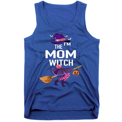 Funny Mommy Halloween Costume Lazy Meaningful Gift Im The Mom Witch Meaningful Tank Top