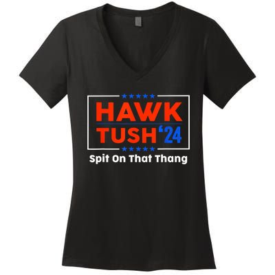 Funny Meme Hawk Tush Spit On That Thing Presidential Candidate Parody Gift Women's V-Neck T-Shirt