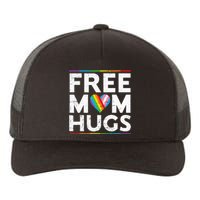 Free Mom Hugs Lgbt Pride Parades Rainbow Flag Yupoong Adult 5-Panel Trucker Hat