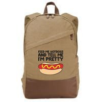 Feed Me Hotdogs And Tell Me I'm Pretty Hot Dog Cotton Canvas Backpack