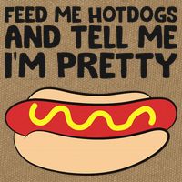 Feed Me Hotdogs And Tell Me I'm Pretty Hot Dog Cotton Canvas Backpack