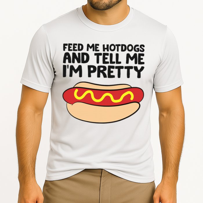 Feed Me Hotdogs And Tell Me I'm Pretty Hot Dog Cooling Performance Crew T-Shirt