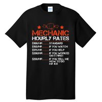 Funny Mechanic Hourly Rate Labor Rates Costume Tall T-Shirt