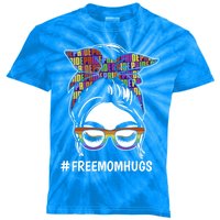 Free Mom Hugs Flag Lgbt Messy Bun Pride Rainbow Flag Funny Gift Kids Tie-Dye T-Shirt