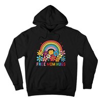 Free Mom Hugs Proud Mom Hoodie