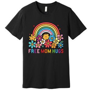 Free Mom Hugs Proud Mom Premium T-Shirt