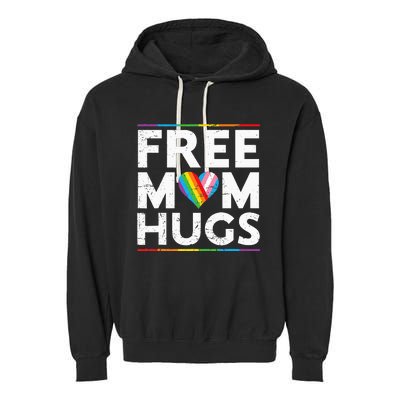 Free Mom Hugs Lgbt Pride Parades Rainbow Garment-Dyed Fleece Hoodie