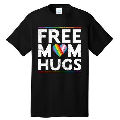 Free Mom Hugs Lgbt Pride Parades Rainbow Tall T-Shirt