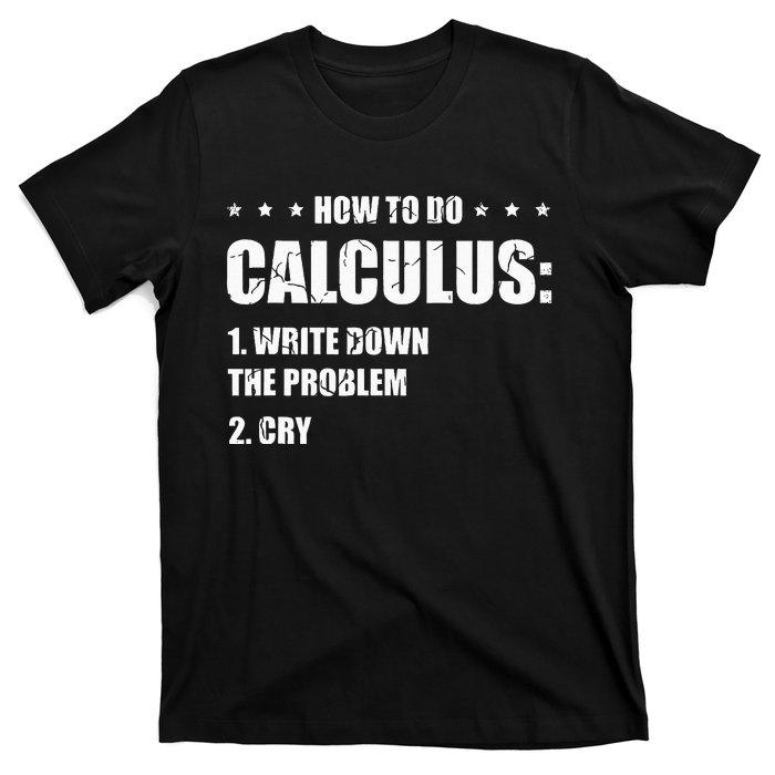 Funny Math How To Do Calculus Funny Algebra T-Shirt