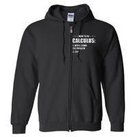 Funny Math How To Do Calculus Funny Algebra Full Zip Hoodie