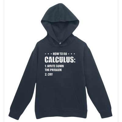 Funny Math How To Do Calculus Funny Algebra Urban Pullover Hoodie