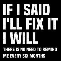 Funny Mechanic If I Say I Will Fix It I Will Handyman Mousepad