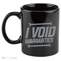 Funny MECHANICS I Void Warranties Wrench Garage Hoodie 11oz C Handle Ceramic Mug
