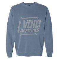 Funny MECHANICS I Void Warranties Wrench Garage Hoodie Garment-Dyed Sweatshirt